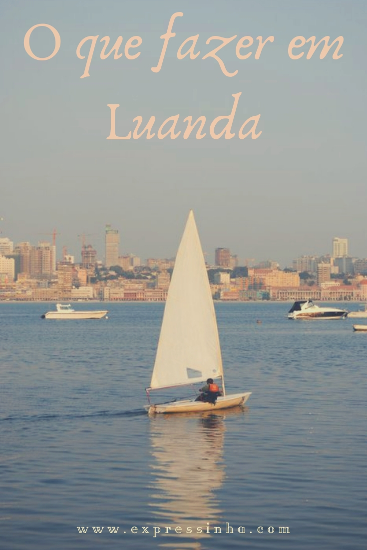 Cidade de Luanda. Turismo em Angola: veja o que fazer em Luanda, lindas praias de Angola e muito mais!