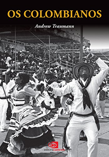 Os Colombianos Livro sobre a Colômbia