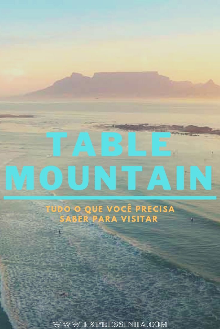 Table Mountain National Park: como visitar a Table Mountain em Cape Town: teleférico da montanha da mesa, como ir, ingressos, horários, trilhas e muito mais!