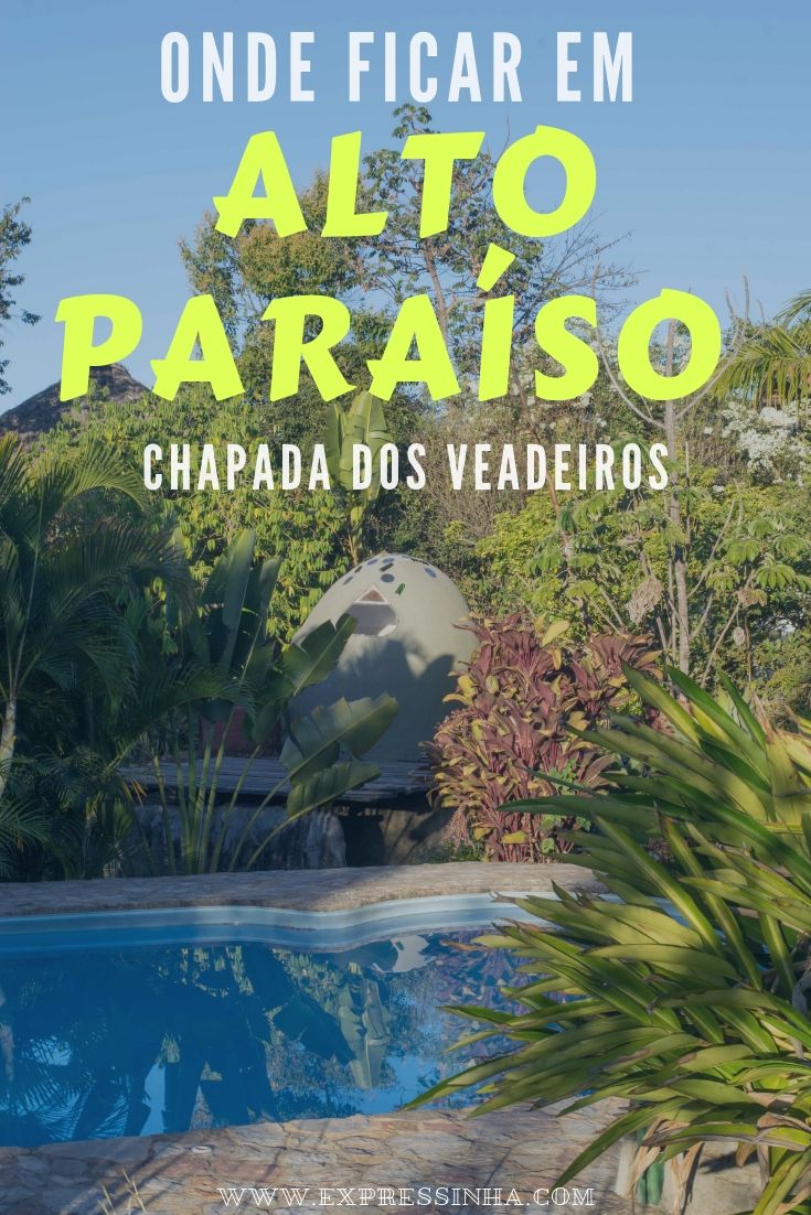 Procura onde ficar em Alto Paraíso de Goiás? Veja dicas ótimas de onde ficar na Chapada dos Veadeiros, entre elas o excelente Eco Hostel Catavento!